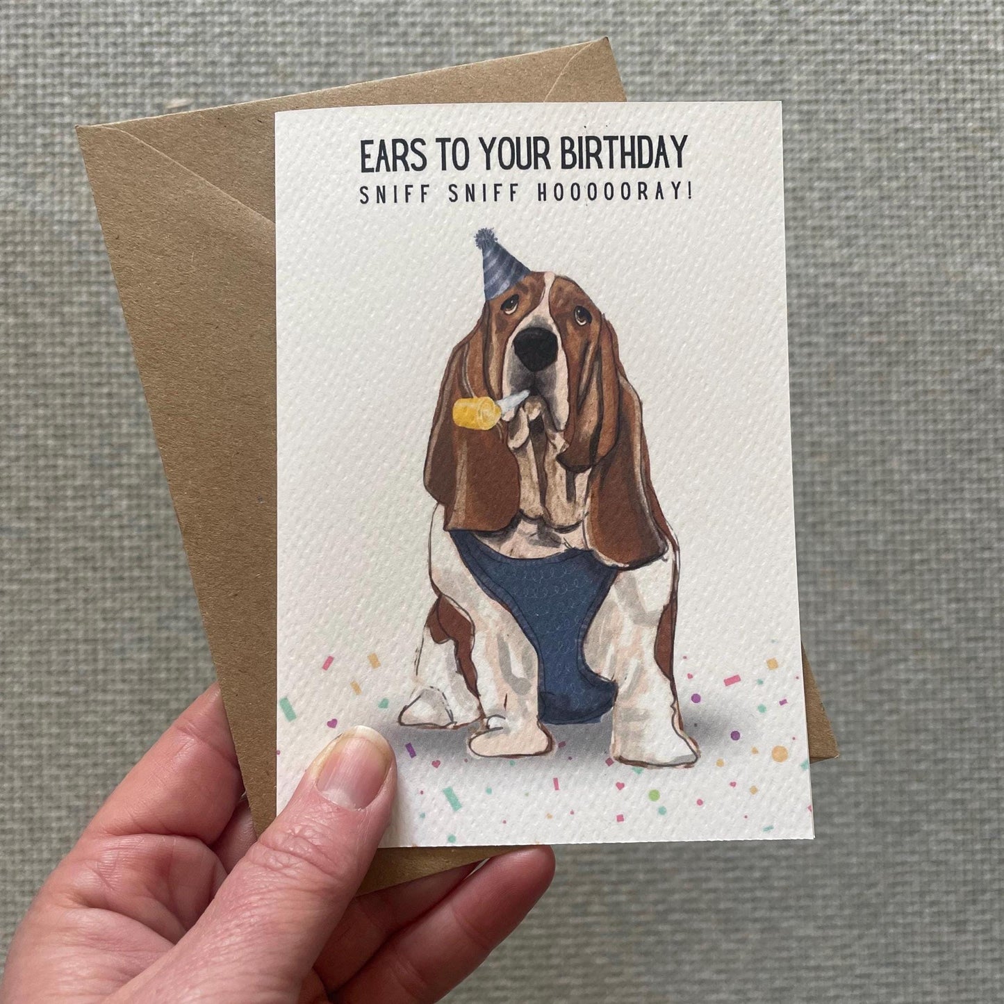 Bassett Hound Birthday greeting card.' Ears to your Birthday, Sniff sniff Hooooray!'