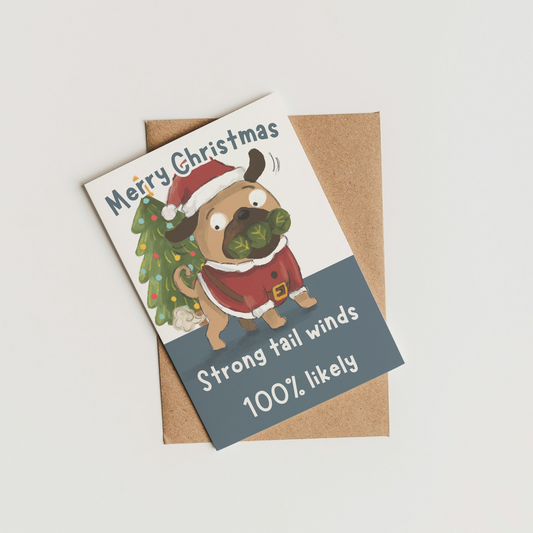 Pug Christmas Card – '100% Chance of Strong Tail Winds'
