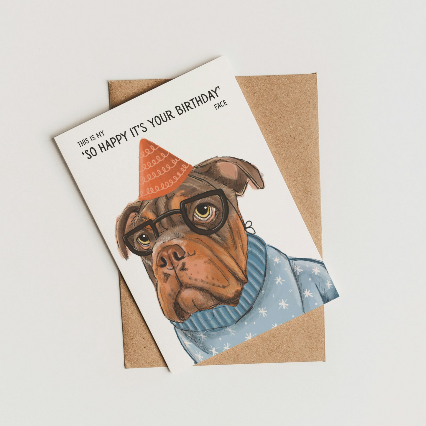 Bulldog Birthday card - So Happy it's your Birthday