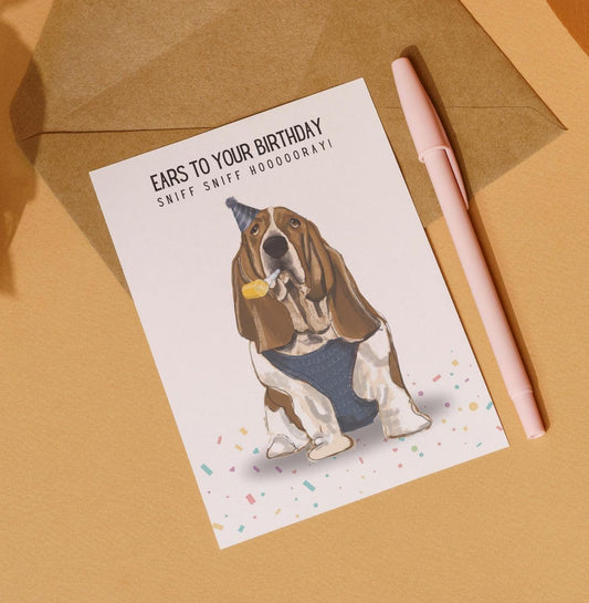 Bassett Hound Birthday greeting card.' Ears to your Birthday, Sniff sniff Hooooray!'