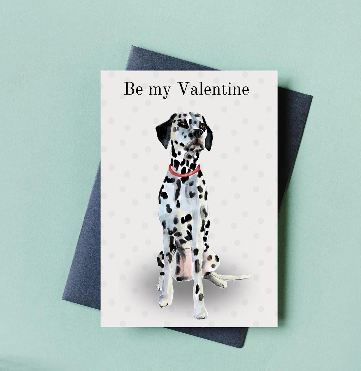 Dalmatian Valentine’s Day Card “Dotty About You", A6