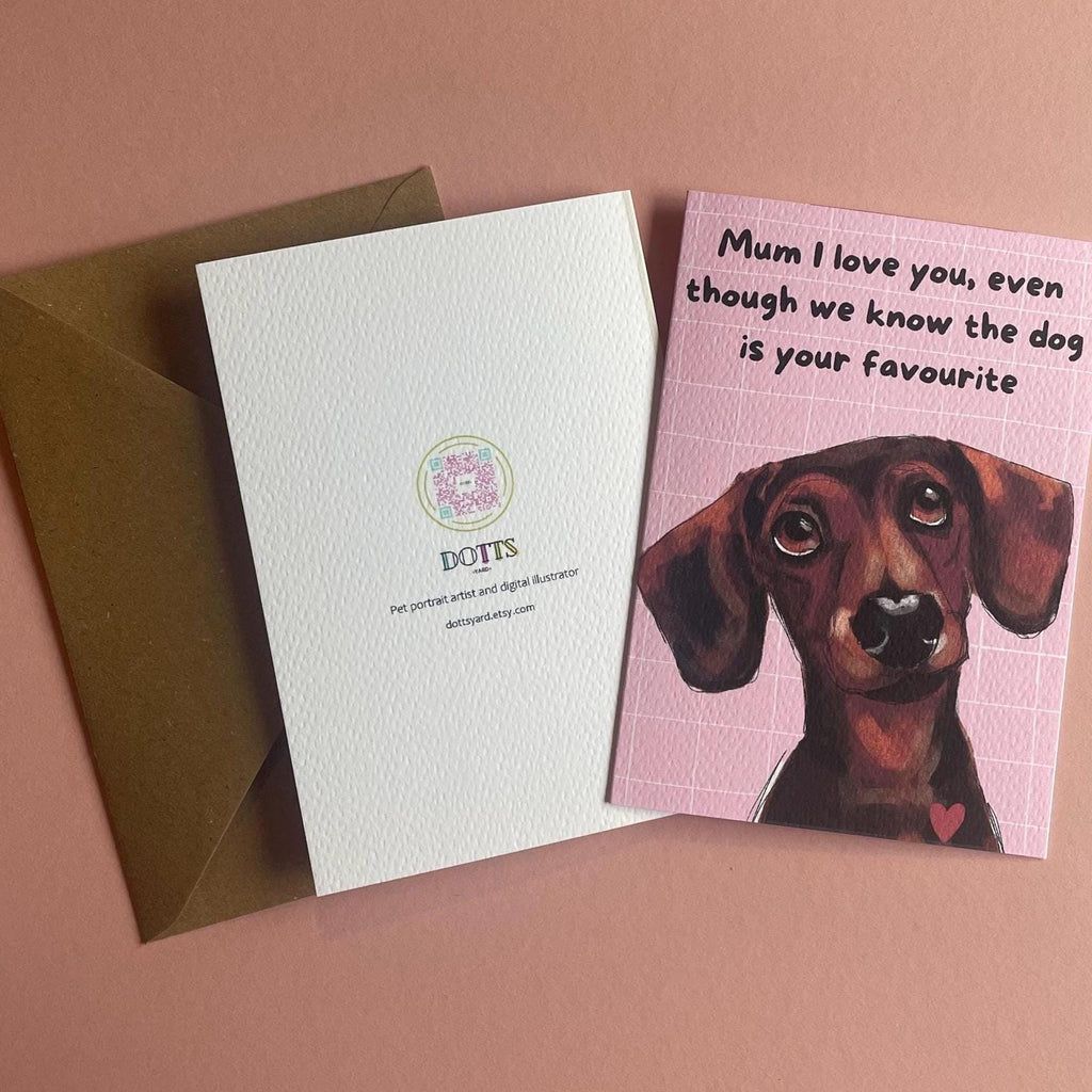Funny Dachshund Mother’s Day Card , Favourite child, A6