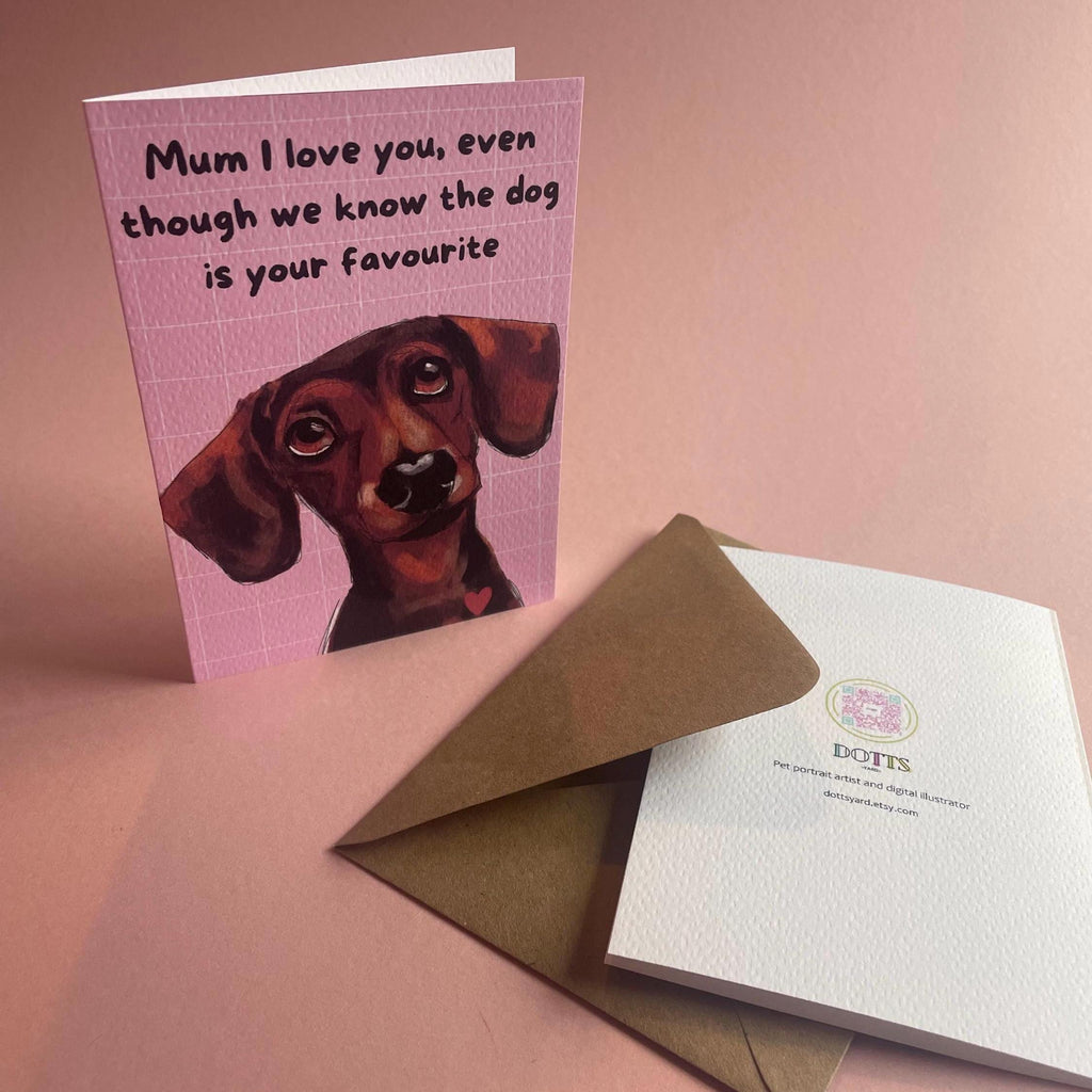 Funny Dachshund Mother’s Day Card , Favourite child, A6